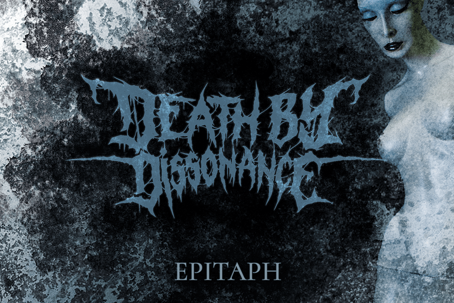 Death by DIssonance Epitaph